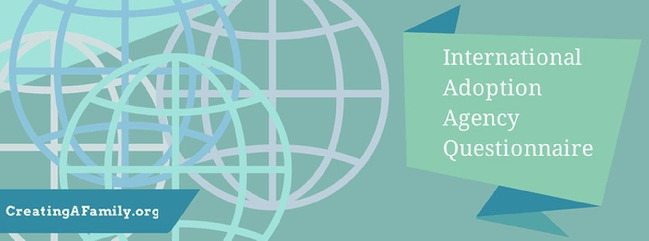 List of Questions for International Adoption Agencies