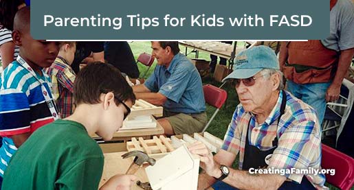 Raising a kid with FASD requires a shift in style for many parents. Parenting tips for a child with FASD (fetal alcohol spectrum disorder).