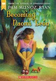 Becoming Naomi León by Pam Muñoz Ryan