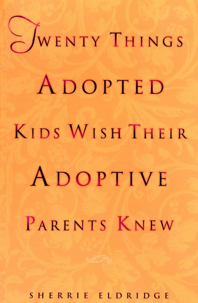 View Twenty Things Adoptive Kids Wish Their Adoptive Parents Knew on Amazon