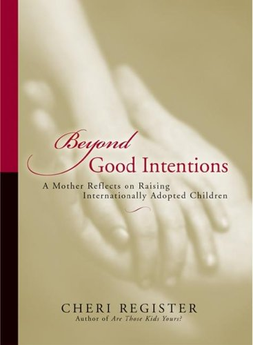 View Beyond Good Intentions on Amazon