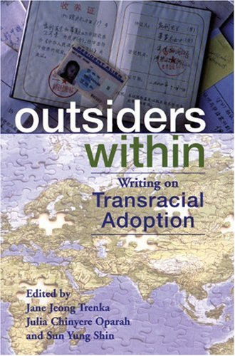 View Outsiders Within: Writing on Transracial Adoption on Amazon