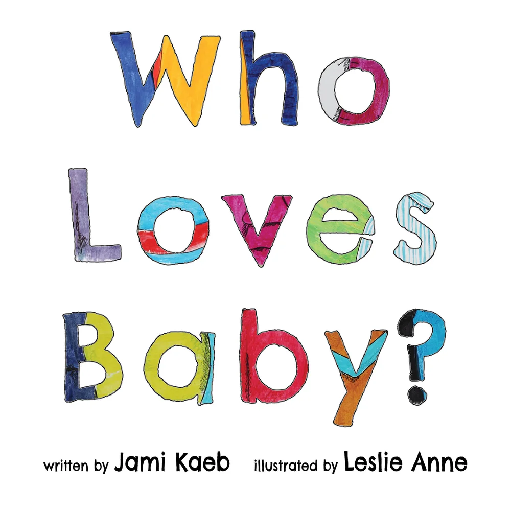 View Who Loves Baby? on Amazon