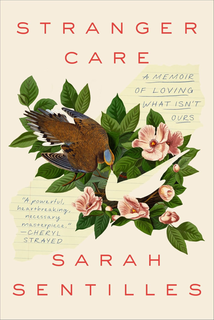 View Stranger Care: A Memoir of Loving What Isn't Ours on Amazon