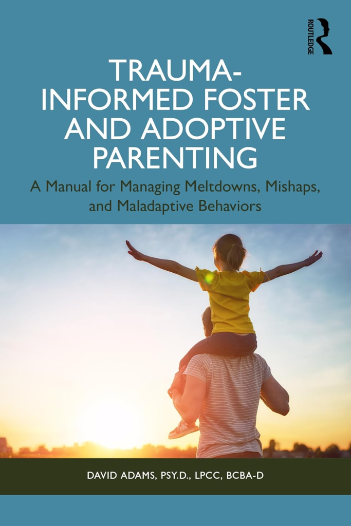 View Trauma-Informed Foster and Adoptive Parenting on Amazon