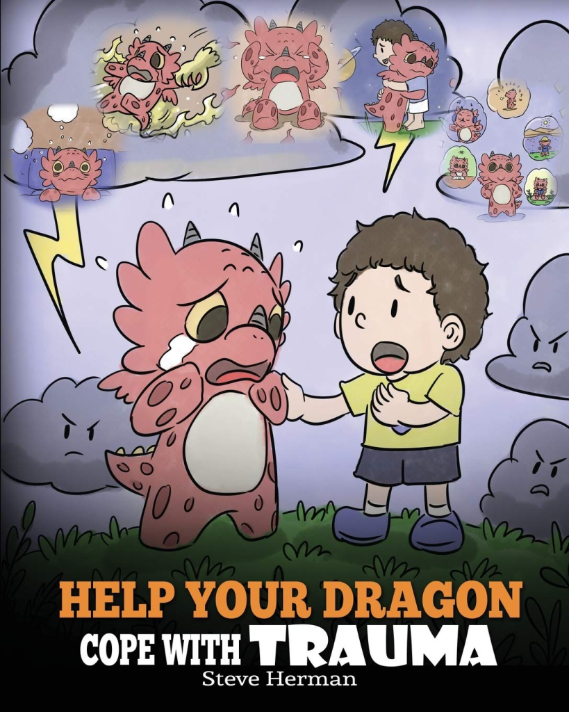 View Help Your Dragon Cope With Trauma on Amazon
