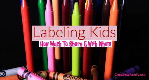 labeling kids with special needs-how much information should we share with the schools