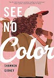 See No Color
