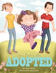 Some Babies Are Adopted by Cindy Walker